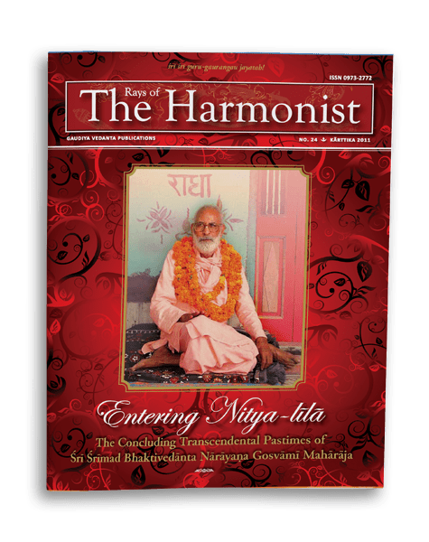 Rays of the Harmonist - No. 24 ? Kartik 2011 ? Entering Nitya-lila